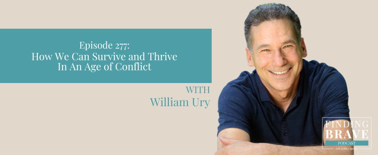 Episode 277: How We Can Survive and Thrive In An Age of Conflict